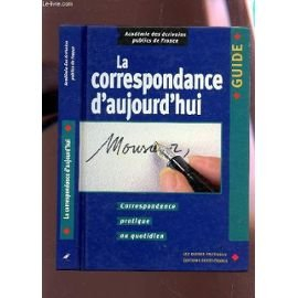 La correspondance aujourd'hui
