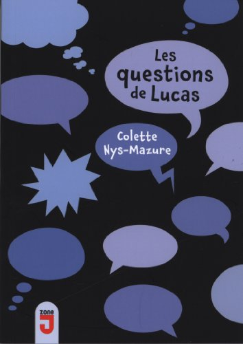 Les questions de Lucas