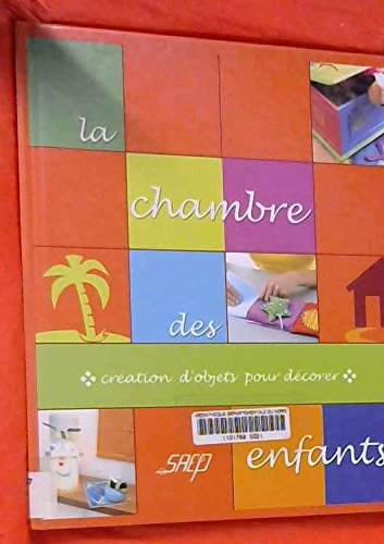 La chambre des enfants : création d'objets pour décorer
