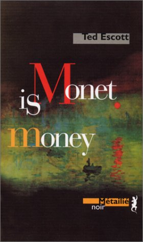 Monet is money