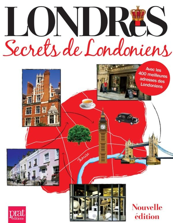 Londres : secrets de Londoniens