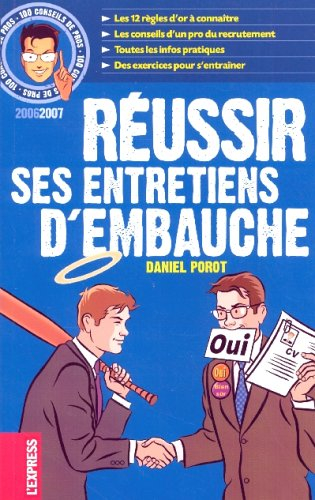 Réussir ses entretiens d'embauche : les 12 règles d'or à connaître, les conseils d'un pro du recrute
