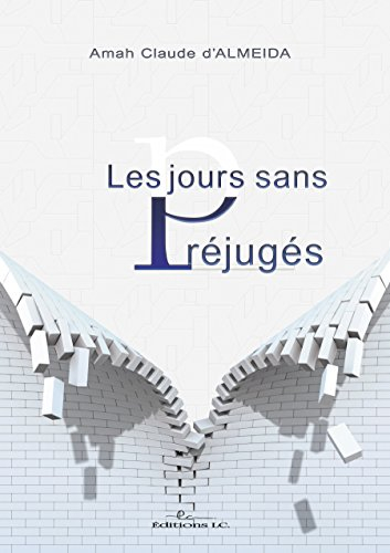 Les jours sans préjugés
