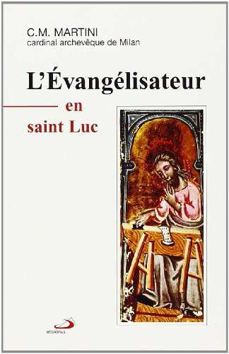 l'evangelisateur en saint luc