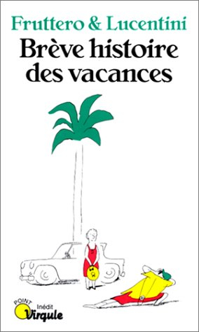 Brève histoire des vacances