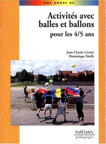 Activités avec balles et ballons avec les 4-5 ans