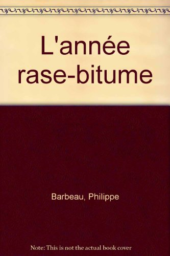 l'annee rase-bitume                                                                           011096