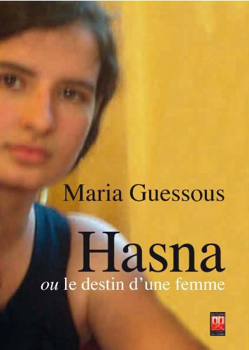 Hasna ou Le destin d'une femme