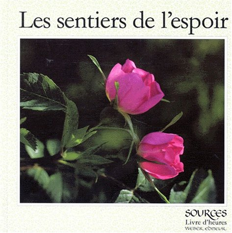 les sentiers de l'espoir