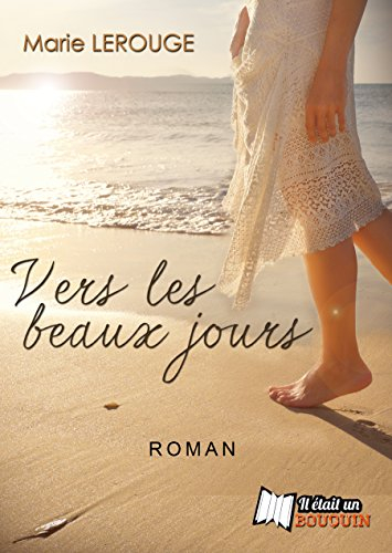 Vers les beaux jours