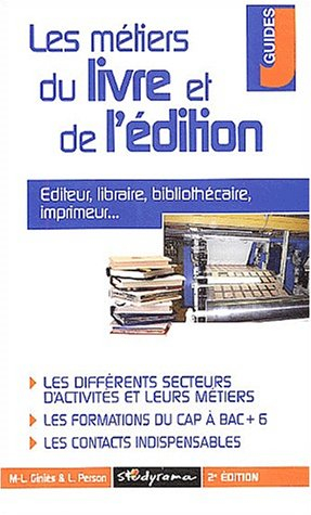 les métiers du livre et de l'édition