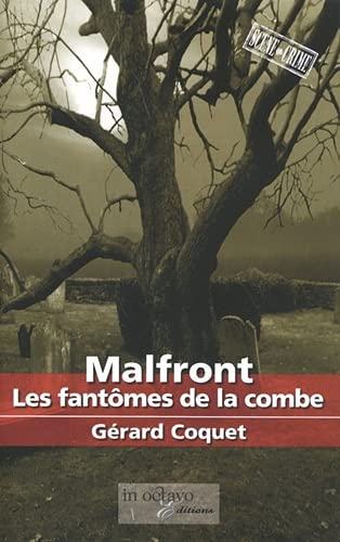 Malfront : les fantômes de la combe