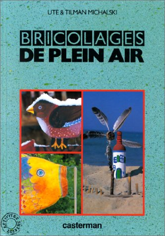 Bricolages de plein air