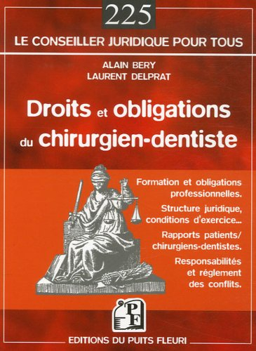 Droits et obligations du chirurgien-dentiste : formation et obligations professionnelles, structure 
