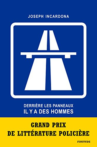 Derrière les panneaux il y a des hommes