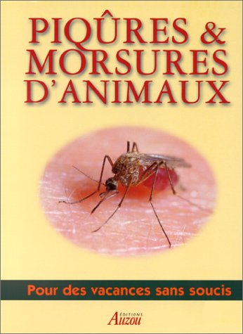 Piqures et morsures d'animaux : le guide de vos vacances