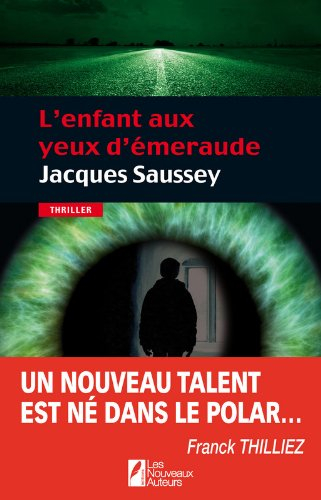 L'enfant aux yeux d'émeraude : thriller