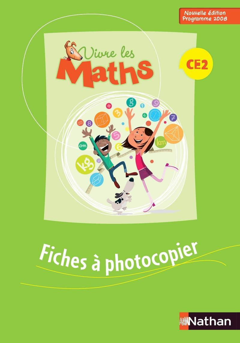 Vivre les maths CE2 cycle 3 : fiches à photocopier