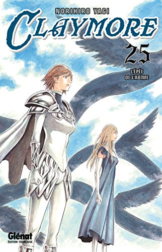 Claymore. Vol. 25. L'épée de l'abîme