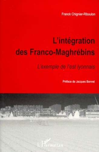 L'intégration des Franco-Maghrébins : l'exemple de l'Est lyonnais
