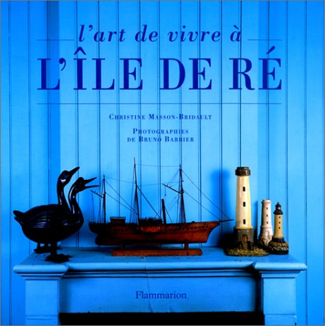 L'art de vivre à l'île de Ré