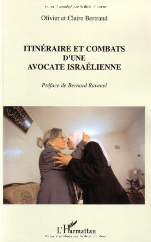 Itinéraire et combats d'une avocate israélienne