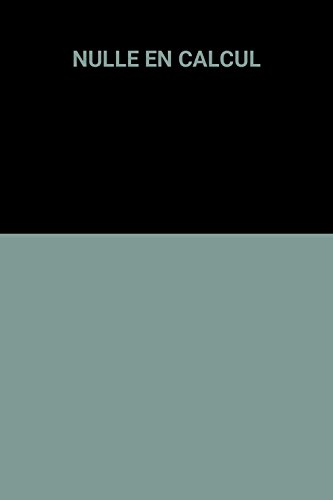 Nulle en calcul !