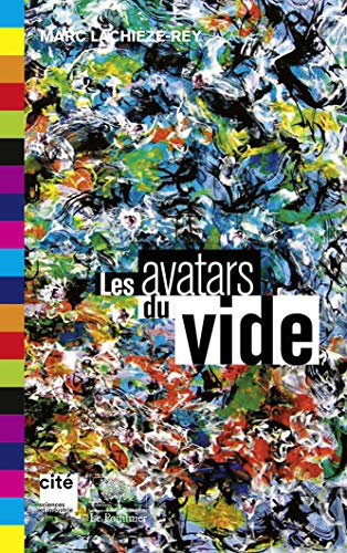 Les avatars du vide