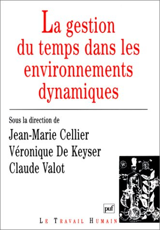 La gestion du temps dans les environnements