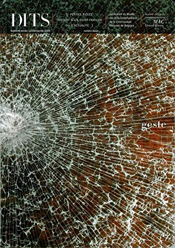Dits, n° 12. Le geste
