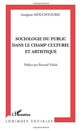 Sociologie du public dans le champ culturel et artistique