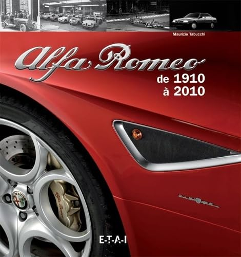 Alfa Romeo : de 1910 à 2010