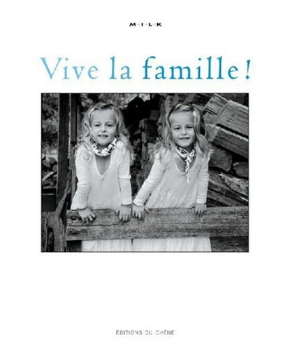 Vive la famille !