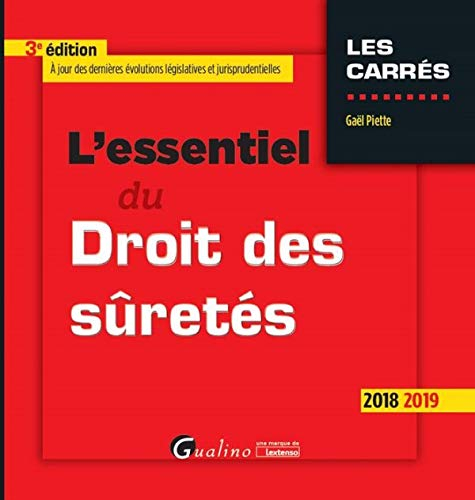 L'essentiel du droit des sûretés : 2018-2019
