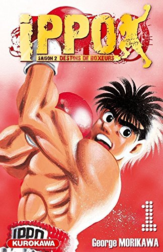 Ippo : saison 2, destins de boxeurs. Vol. 1