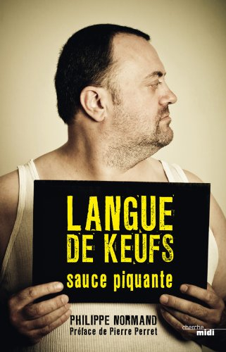 Langue de keufs sauce piquante : l'argot des flics et des voyous