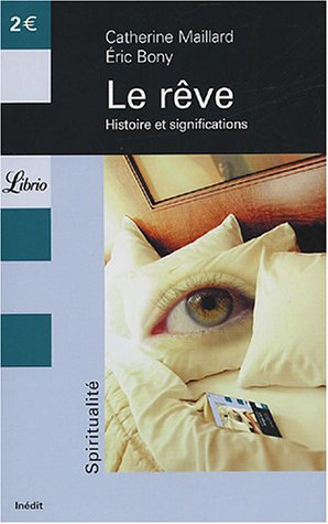 Le rêve : histoire et significations