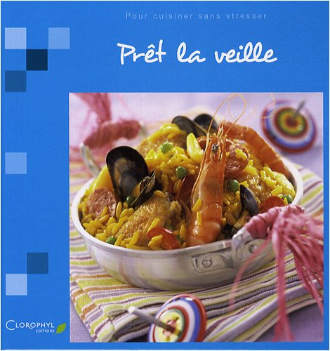 Prêt la veille