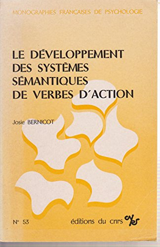 le developpement des systemes semantiques de verbes d'action