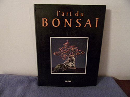L'Art du bonsaï