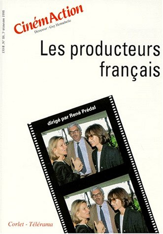 CinémAction, n° 88. Les producteurs français