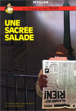 Les aventures de Jack Palmer. Une sacrée salade