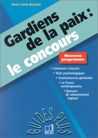 gardiens de la paix : le concours. programme 1998