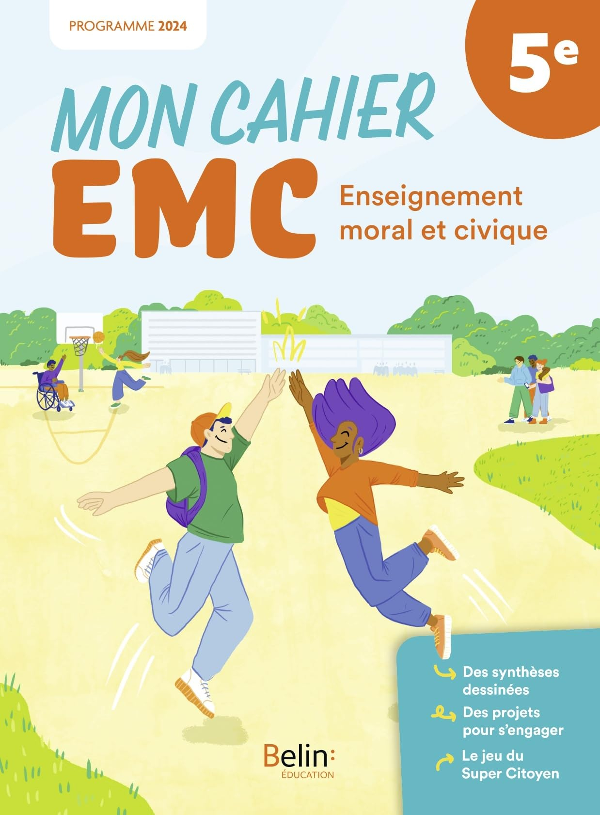 Mon cahier EMC, enseignement moral et civique 5e : programme 2024