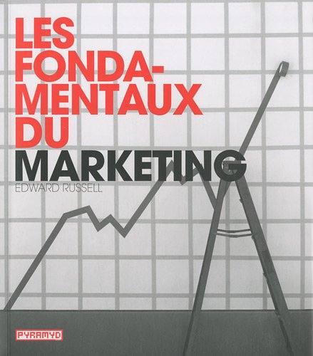 Les fondamentaux du marketing