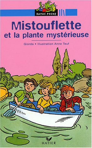 Mistouflette et la plante mystérieuse