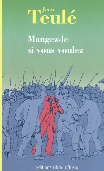 Mangez-le si vous voulez