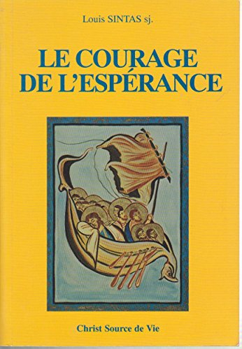 le courage de l'esperance
