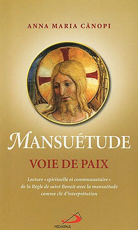 Mansuétude, voie de paix