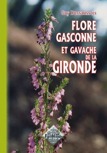 Flore gasconne & gavache de la Gironde